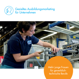 Gezieltes Ausbildungsmarketing für Unternehmen